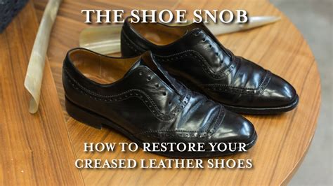 how to get creases out of leather shoes|can you fix creased shoes.